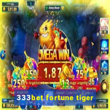 333bet fortune tiger